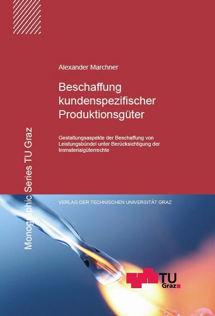 978 3 85125 031 2jpg alexander marchner beschaffung kundenspezifischer produktionsgter - Produktionsguter Beispiele 978 3 85125 031 2jpg alexander marchner beschaffung kundenspezifischer produktionsgter - Produktionsguter Beispiele